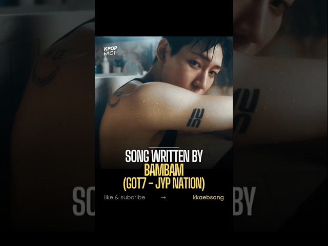 2022-2025 #bambam #kpop #short #shorts #abysscompany #jypentertainment #got7 #jypnation #mark #jayb