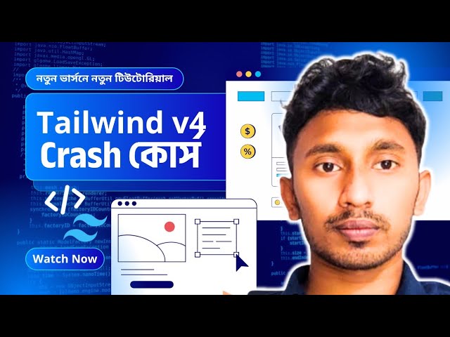 Tailwind CSS Tutorial for Beginners (Bangla)