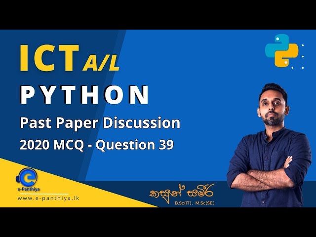 A/L ICT - 2020 Past Paper MCQ Discussion - UNIT 9 (Python) - ICT English Medium / Advanced Level