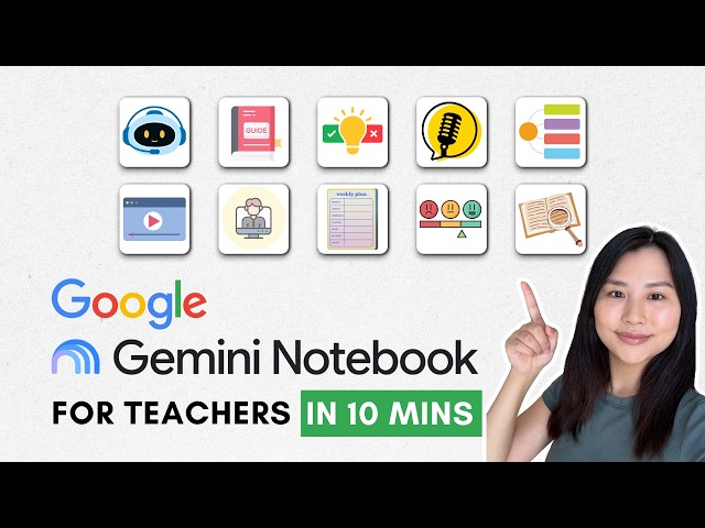 10 Ways To Use Gemini Notebook For Teaching & Learning