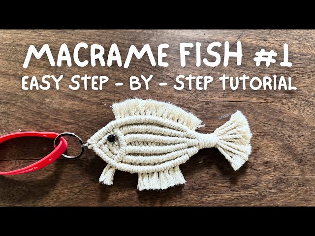Macrame Fish Keychain Tutorial | Easy for Beginners (Pattern #1)