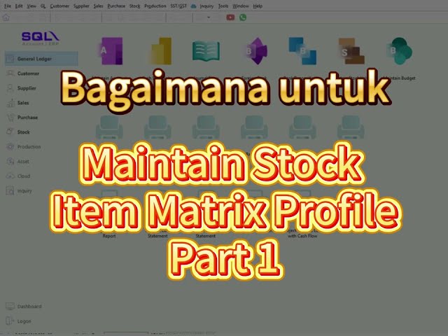 👟 Tutorial SQL Accounting: Cara Set Maintain Stock Item Matrix Profile Part 1