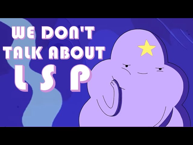 We Don't Talk About Lumpy Space Princess