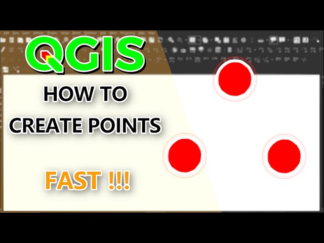 HOW TO CREATE & EDIT POINTS - QGIS