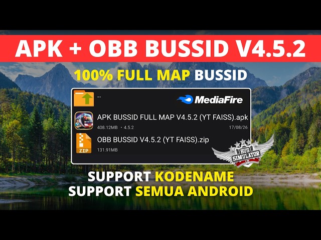 UPDATE APK + OBB BUSSID V4.5.2 FULL MAPS | SUPPORT CODENAME & SUPPORT ALL ANDROID