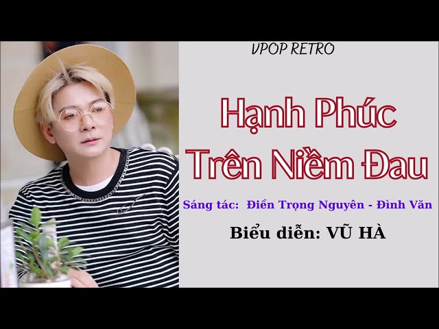 Hạnh Phúc Trên Niềm Đau - Vũ Hà (Color Coded Lyrics)