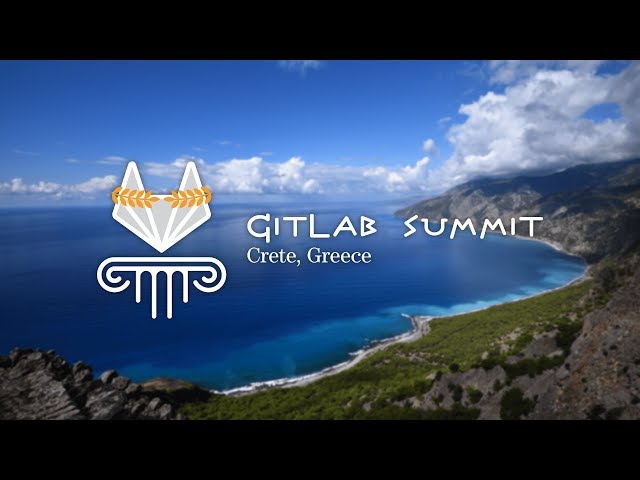 GitLab Summit - Live from Crete Day 1