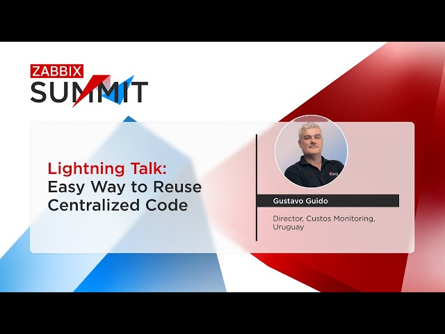 Lightning Talk: Easy Way to Reuse Centralized Code by Gustavo Guido / Zabbix Summit 2025