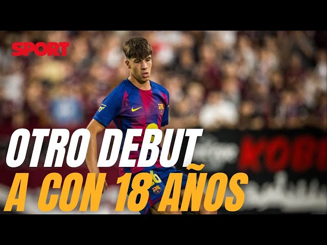 👏🤩 JOFRE TORRENTS: el joven de 18 AÑOS que también DEBUTÓ con el BARÇA