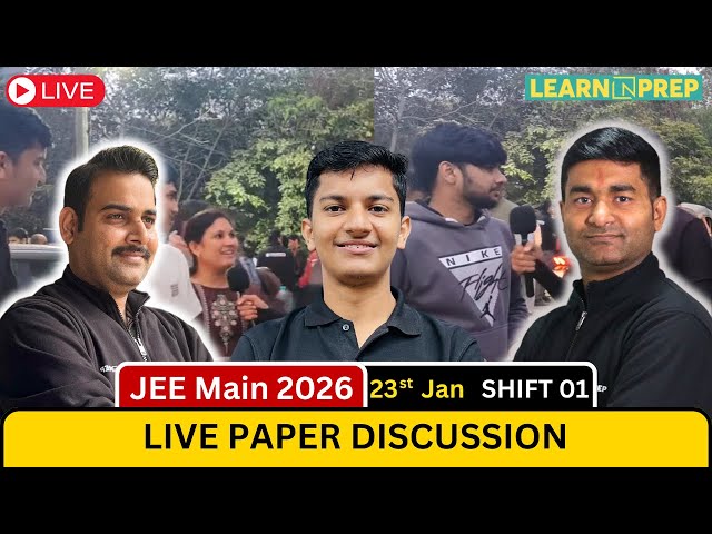 JEE Main 2026 23st Jan Shift 1 LIVE 🔴 | Full Paper Discussion