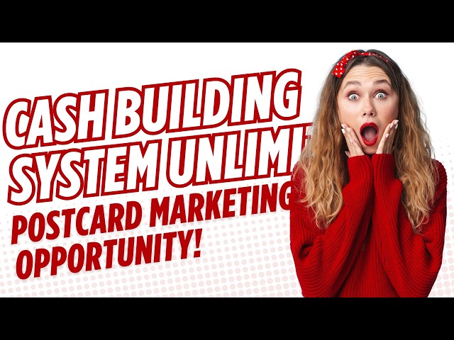 CASH BUILDING SYSTEM UNLIMITED | SIMPLE POSTCARD MARKETING PROGRAM YOU CAN WORK PART TIME FROM HOME!