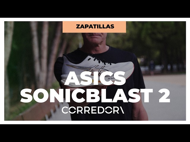 Is the ASICS SONICBLAST 2 the Best Shoe for Fast Pacing? | CORREDOR