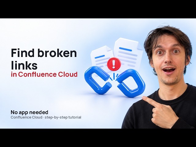 How to Find Broken Links in Confluence Cloud Manually
