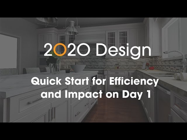 2020 Design Webinar: Quick Start for Efficiency and Impact on Day 1