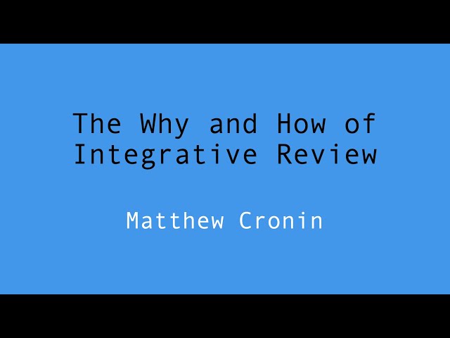 The Why and How of the Integrative Review