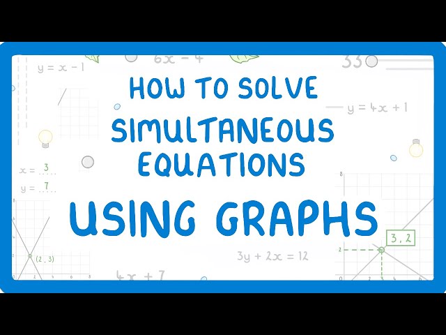 GCSE Maths - How to Solve Simultaneous Equations Using Graphs (2026/27 exams)
