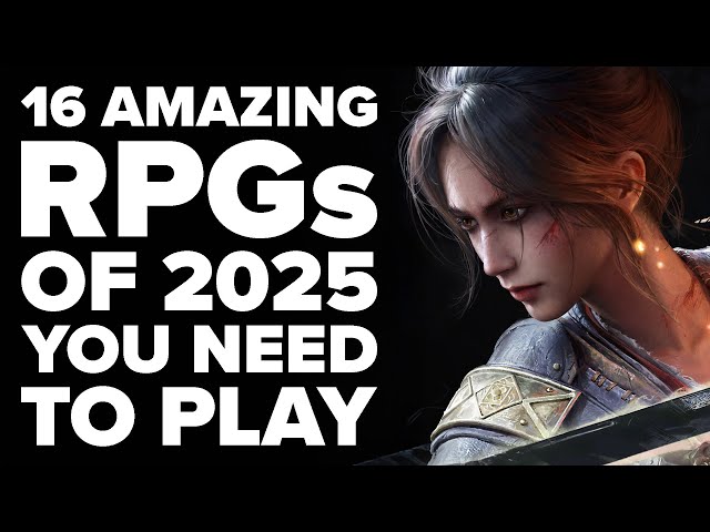16 Most Addictive RPGs of 2025 You Need To Play
