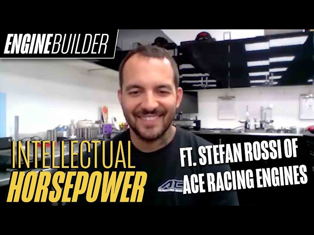 Talking Engine Building and Machining Evolution with Stefan Rossi of ACE Racing Engines