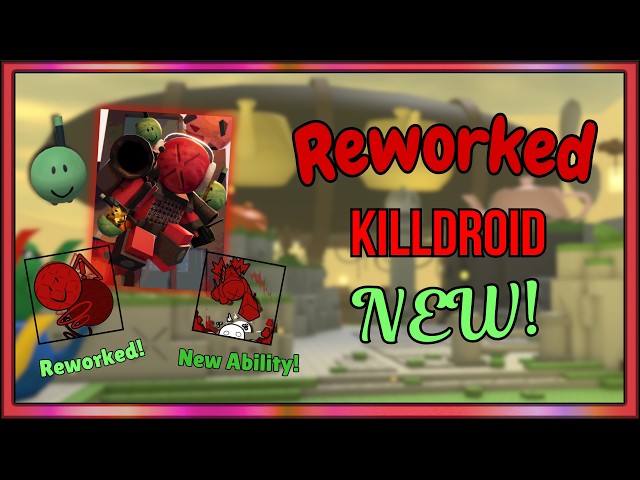 Testing out the NEW Killdroid Rework! | Die of Death