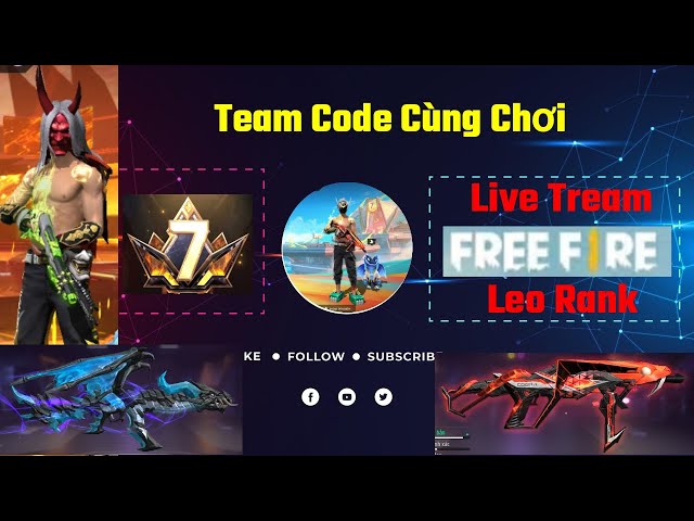 Live Stream Game Free Fire, Team Code Cùng Chơi Nào Anh Em