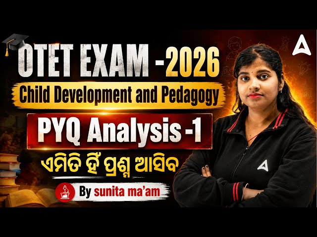 OTET EXAM 2026 | Child Development and Pedagogy | PYQ Analysis 1 | By Sunita Panda