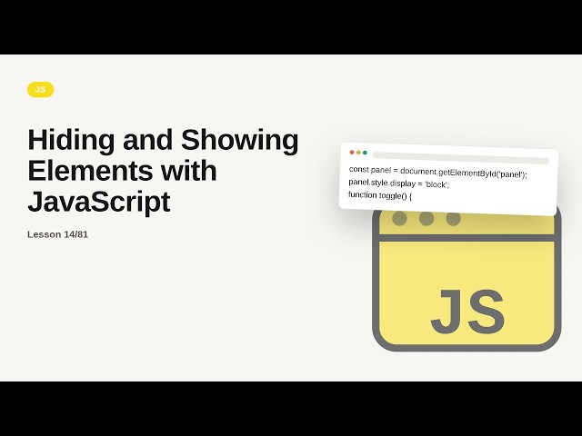 JavaScript - Web development basic Series: Hiding and Showing Elements with JavaScript
