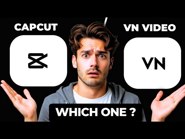 CapCut vs VN Video Editor Comparison 2025 | Which Mobile Video Editor Is Best?