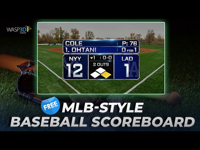 Free Baseball Scoreboard for OBS | MLB-Style Scoreboard Tutorial|@WASP3DOfficial