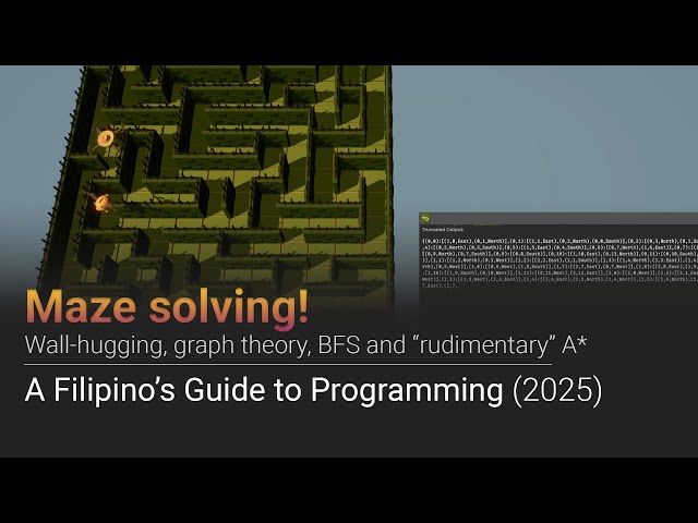 EP5: Maze solving! | A Filipino’s Guide to Programming