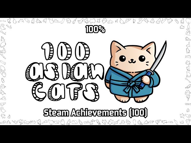 100 Asian Cats | Steam Achievements (100), 100%
