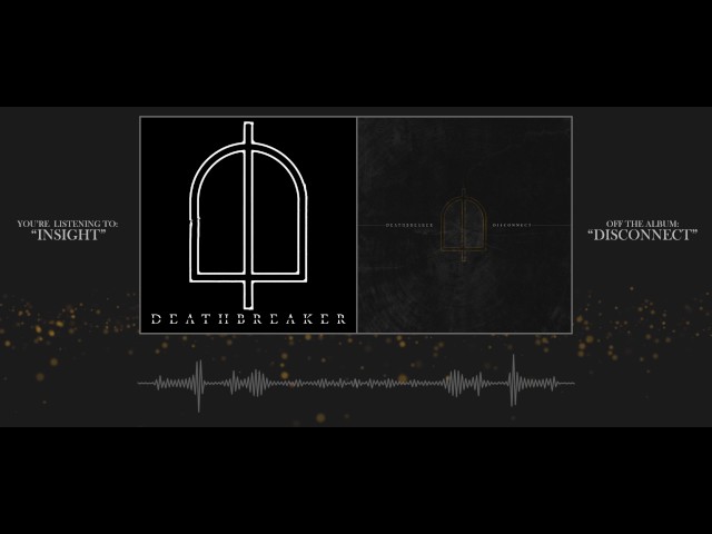 Deathbreaker - 03 Insight [Lyrics]