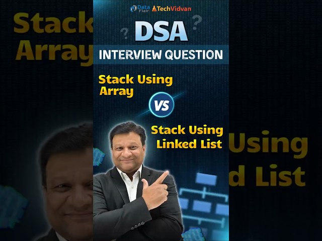 Stack Using Array vs Stack Using Linked List – Google Interview Question! 😲