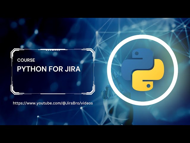 Automate Jira with Python! Write Powerful Scripts for Jira Like a Pro 🚀