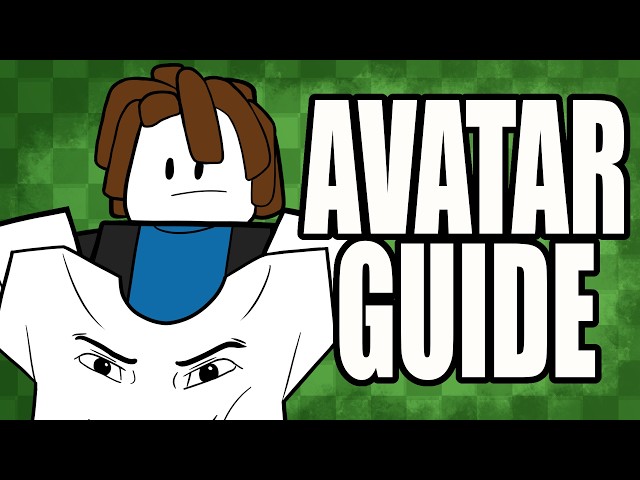 Roblox - A Brief Guide to Avatars