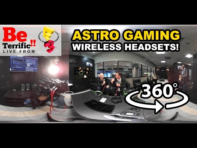 360° Video: ASTRO Wireless Gaming Headsets at E3 2016!