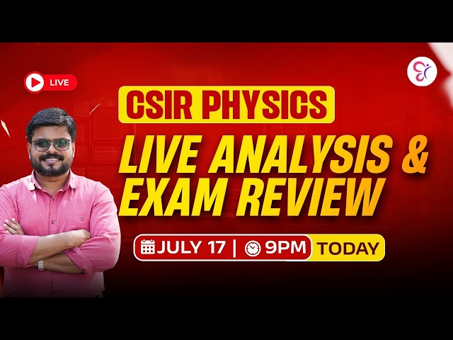 CSIR NET PHYSICAL SCIENCE | EXAM ANALYSIS + EXPECTED CUT OFF !!