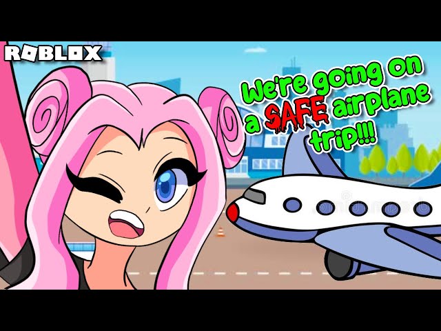 Roblox | Airplane Story -This is TOTALLY safe...!!! :D