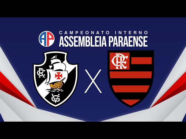 🔵#aovivo | VASCO  X FLAMENGO ⚽ | Assembléia Paraense 2026  - S. MASTER