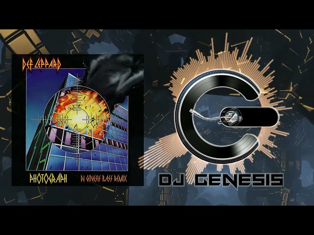 Def Leppard - Photograph (dj genesis bass remix)