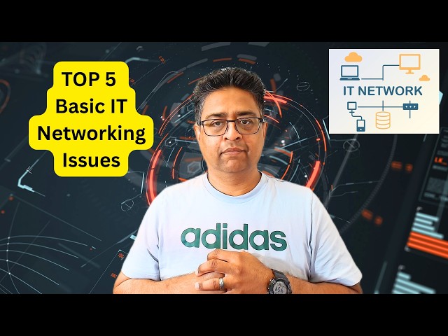 Top 5 Basic IT Networking Problems in IT Support