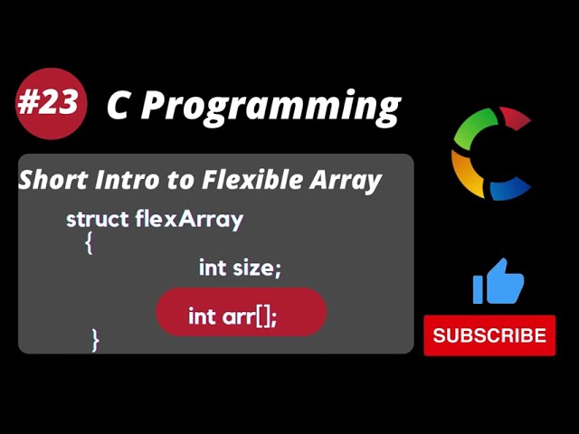 #22 Flexible Array Members in C Explained with Examples