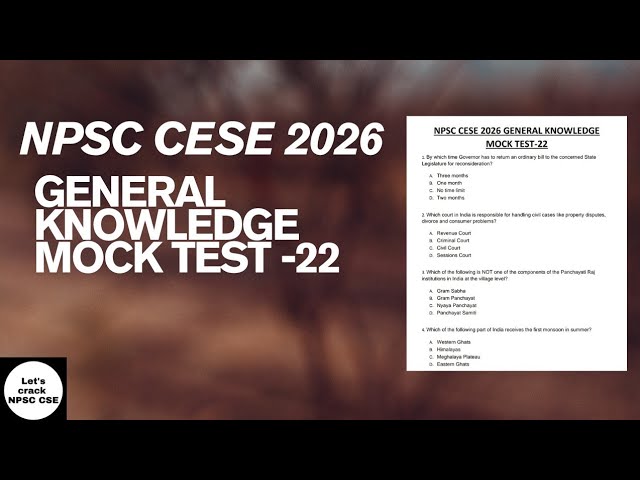 NPSC CESE 2026 | General Knowledge Mock Test-22
