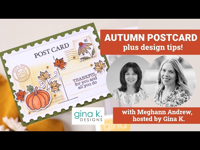 Autumn Postcard - PLUS design tips with special guest Meghann Andrew!