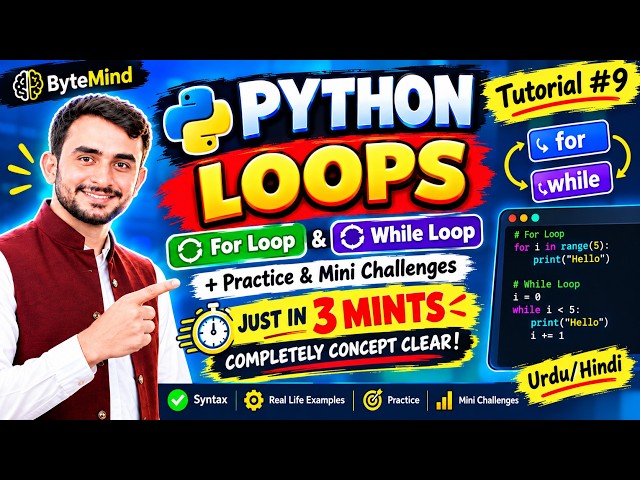 Tutorial #9 | Loops in Python | For Loop & While Loop + Practice & Mini Challenges | Urdu/Hindi