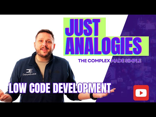 Just Analogies   Low Code Development