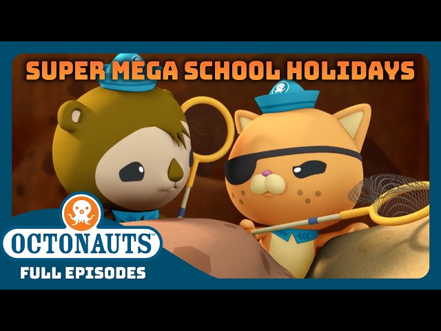 ​@Octonauts - ☀️ MEGA School Holidays Marathon 🏄‍♀️ | 4 hours+ Full Episodes Marathon