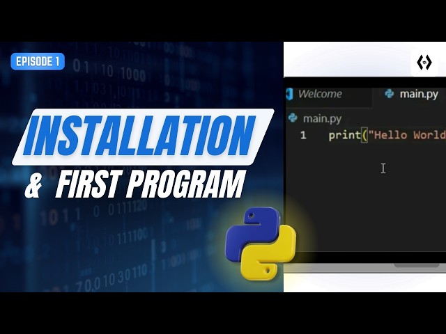 Install Python & First Program Step by Step Guide | Python Tutorial for Beginners #1