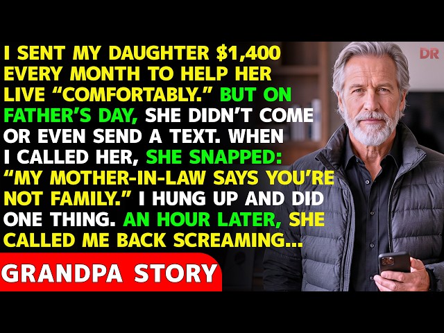 I Sent My Daughter $1,400 Every Month So She Could “Live Comfortably.” But On Father’s Day, She...