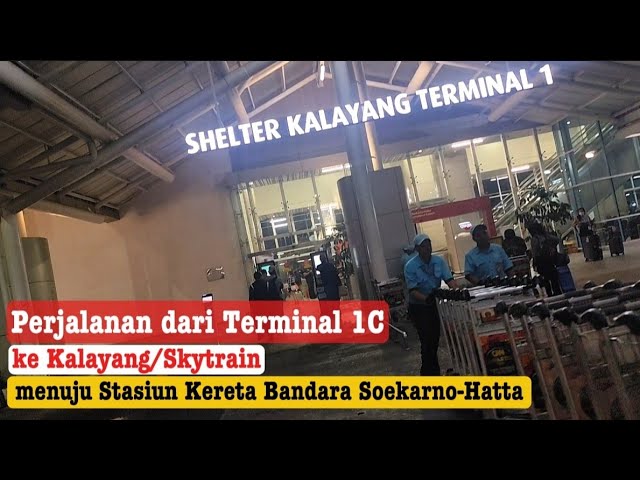 Walk from Terminal 1C, take the Kalayang / Skytrain to Soekarno Hatta Airport Train Station Jakarta