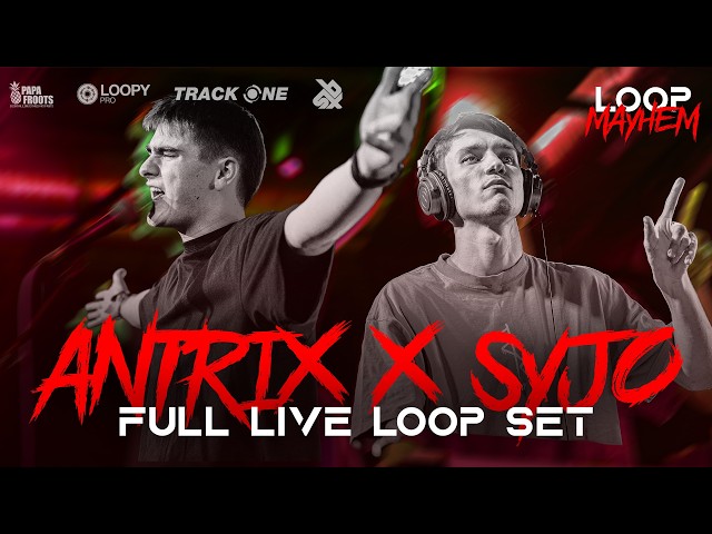 ANTRIX x SYJO Live @ Loop Mayhem 3.0 | Full Performance